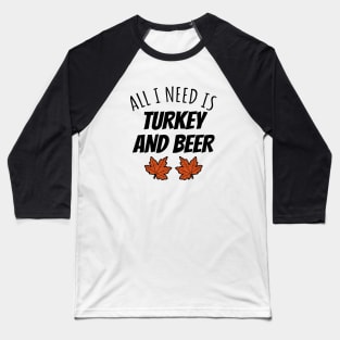 Turkey And Beer Baseball T-Shirt